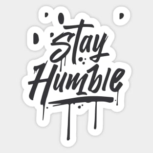 Work Hard Stay Humble Modest Modesty' Sticker