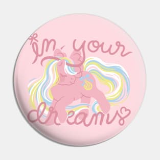 in your dreams Pin