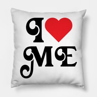 I love me Pillow