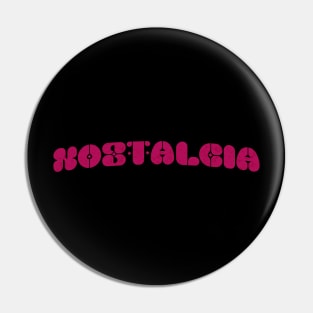 Nostalgia Pin