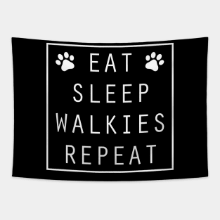 Eat Sleep Walkies Repeat Tapestry