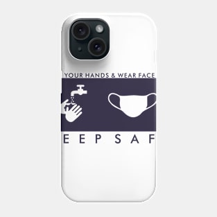 Keep safe Phone Case