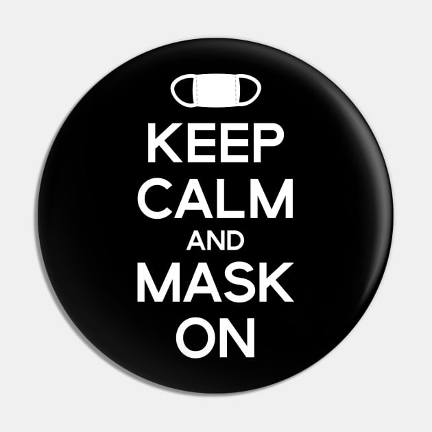 KEEP CALM AND MASK ON Pin by gemgemshop