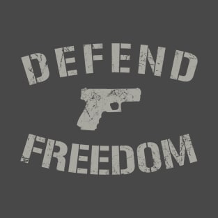 Defend Freedom Gun T-Shirt Gun Owner T-Shirt