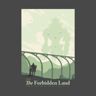 Visit The Forbidden Land T-Shirt