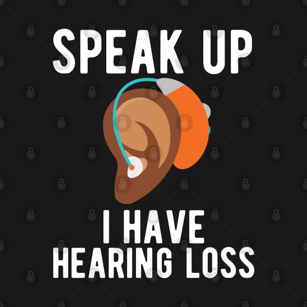 speak up i have hearing loss deaf  hearing asl  audio  impaired  sign   aid  lipread  deafness   bsl  disability communication by Gaming champion