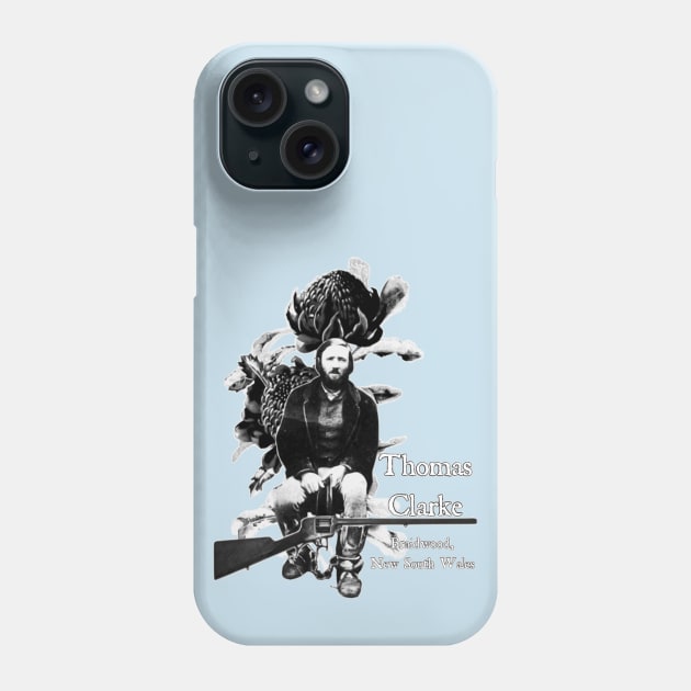 Thomas Clarke (Waratah) Phone Case by Australian_Bushranging