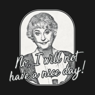 Golden Girls - Dorothy Nice Day T-Shirt