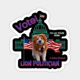 Lion Politician - A New Breed Magnet