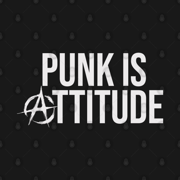 Punk is Attitude by NinjAnimals HQ