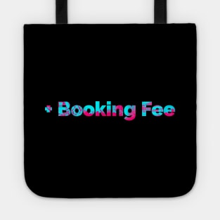 + Booking Fee Tote