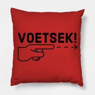 Voetsek Pillow