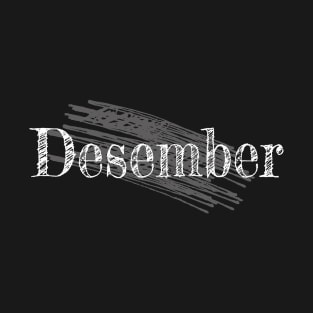 DESEMBER T-Shirt