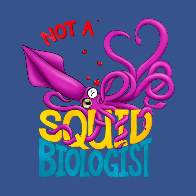 Not a Squid Biologist by FanaticalFics