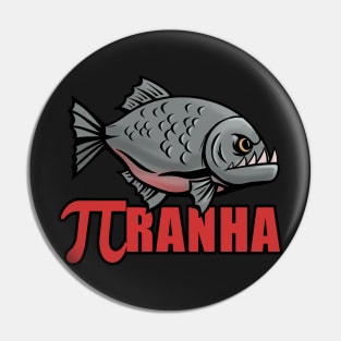 Piranha Pin