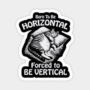 Born To Be Horizontal Funny Lazy Cat Nap Lover Magnet