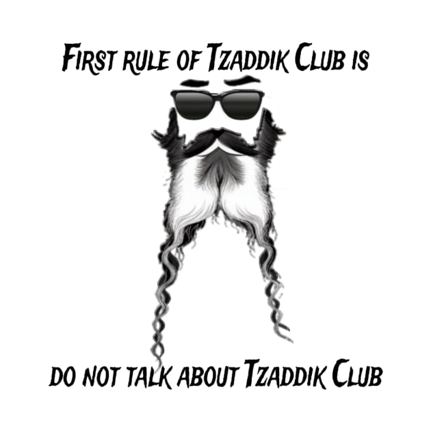 Tzaddik Club by Ben Aharon