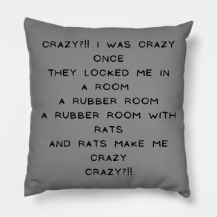 Crazy? I was crazy once tiktok viral meme funny design Pillow