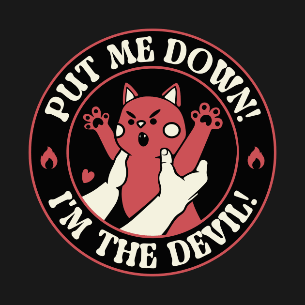 Put Me Down! I'm The Devil Cat by Tobe Fonseca by Tobe_Fonseca