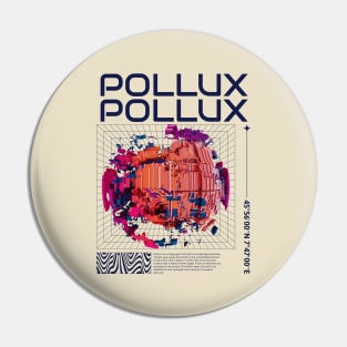 POLLUX Pin