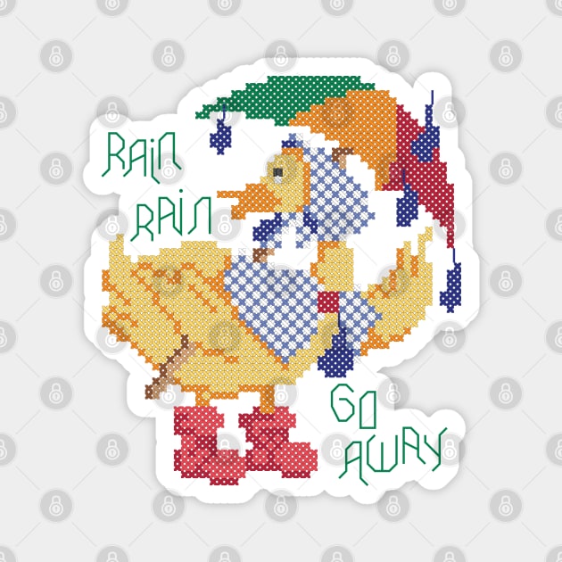 Rain Rain Go Away Duck Cross Stitch Magnet by inotyler