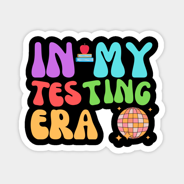 In My Testing Era Magnet by TreSiameseTee