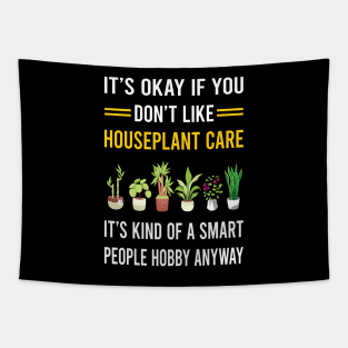 Smart People Hobby Houseplant Houseplants Indoor Plant Plants Tapestry