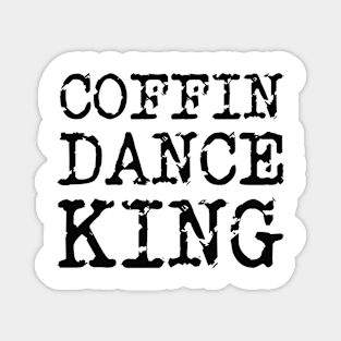 Coffin dance king, from accident to cemetery! Magnet