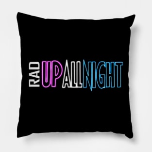 RAD Up All Night Pillow