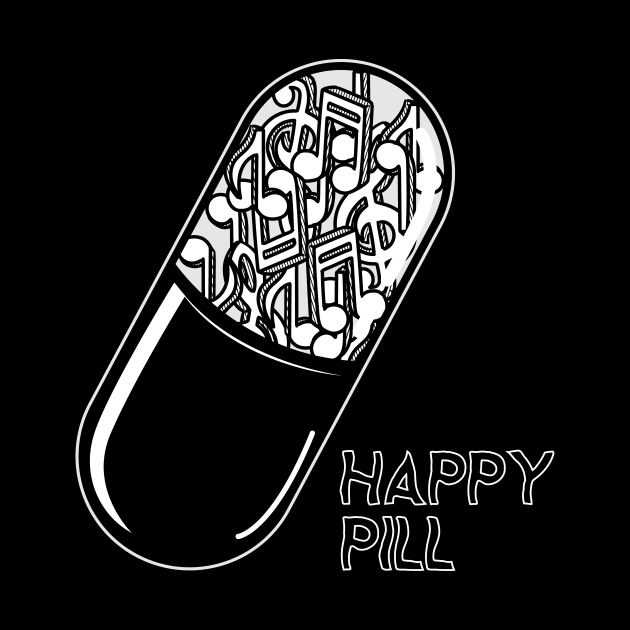 Happy Pill Music lover T-Shirt by Finest