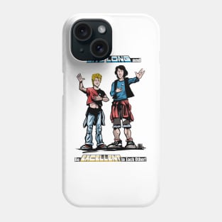 Live Long & Be Excellent Phone Case