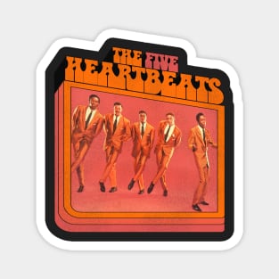 The Five Heartbeats Magnet