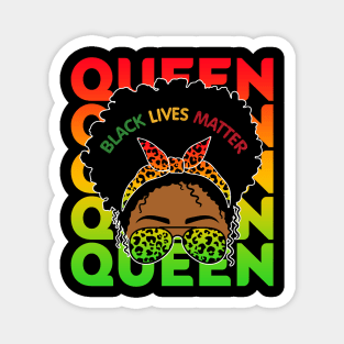 Black Lives Matter, Black Girl Magic, Black Queen, Black Women Magnet