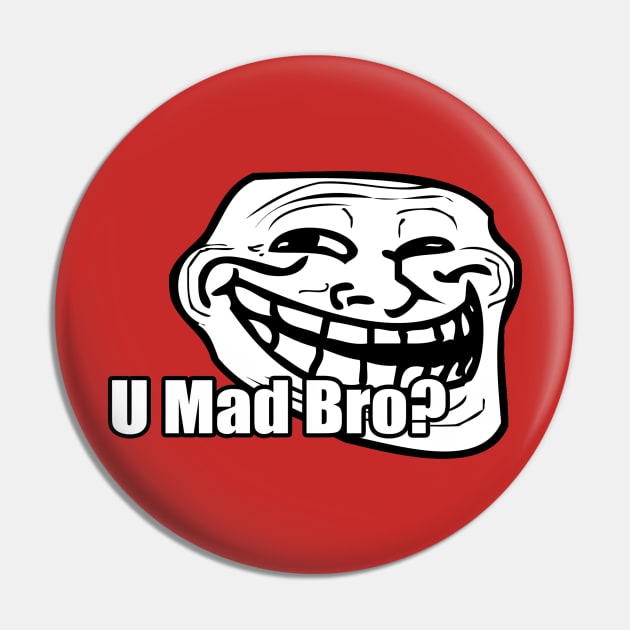 U Mad Bro? Pin by mhelm2