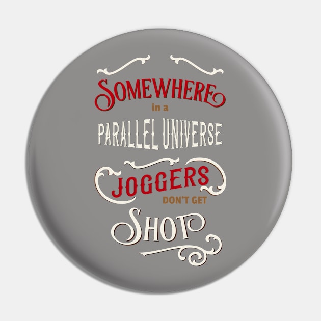 Somewhere in a parallel universe - joggers Pin by bluehair