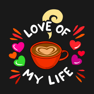 (for dark backgrounds) Coffee Is My Valentine T-Shirt