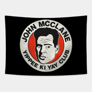 John McClane Yippee Ki Yay Club Tapestry