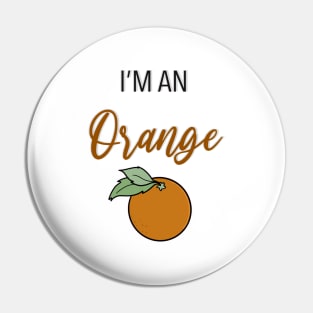 I'm an Orange Pin