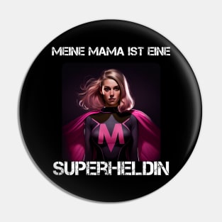 Mama Superhero - My Mama Is A Superhero 2 Pin