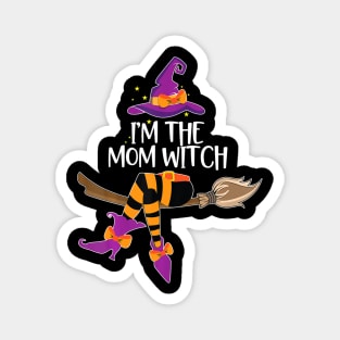 Im He Mom Witch  Halloween Matching Group Costume Magnet