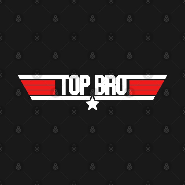 Top Bro by NotoriousMedia