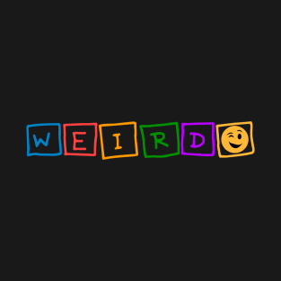 WEIRDO T-Shirt