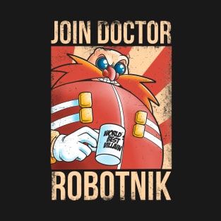 Join Dr Robotnik T-Shirt