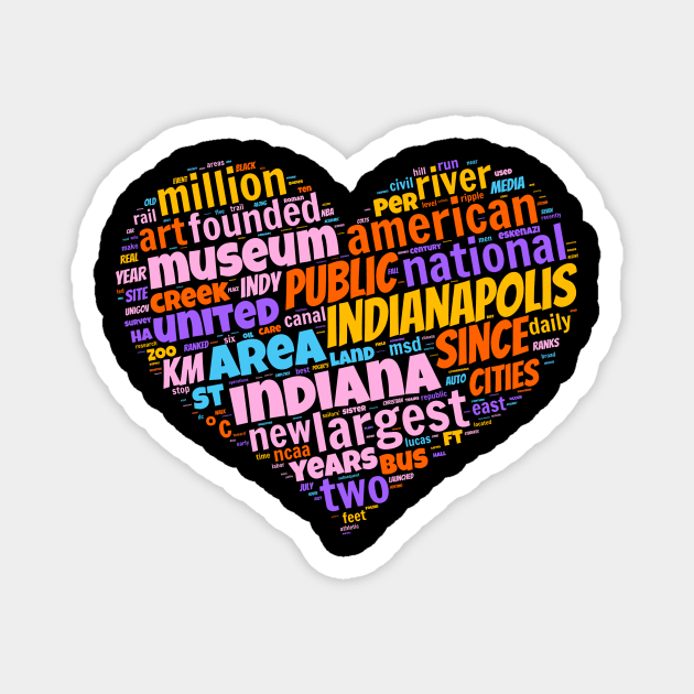 I love Indianapolis Magnet by Superfunky