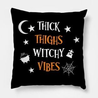 Thick thighs Witchy Vibes Pillow