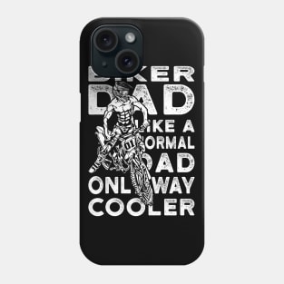 Biker Dad Like A Normal Dad Only Way Cooler Phone Case