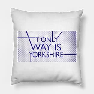 The Only Way is Yorkshire Pillow