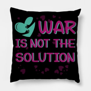 war is not the solution ww3 Pillow