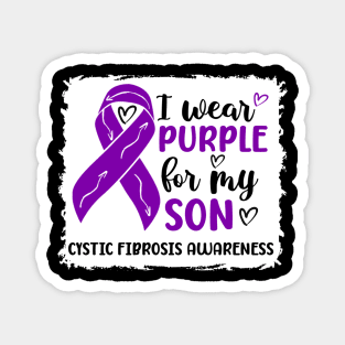 I Wear Purple For My Son Cystic Fibrosis Awareness Magnet