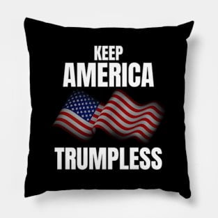 Keep America Trumpless Keep America Trumpless Pillow